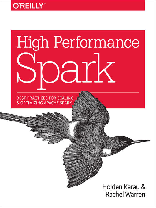 Title details for High Performance Spark by Holden Karau - Available